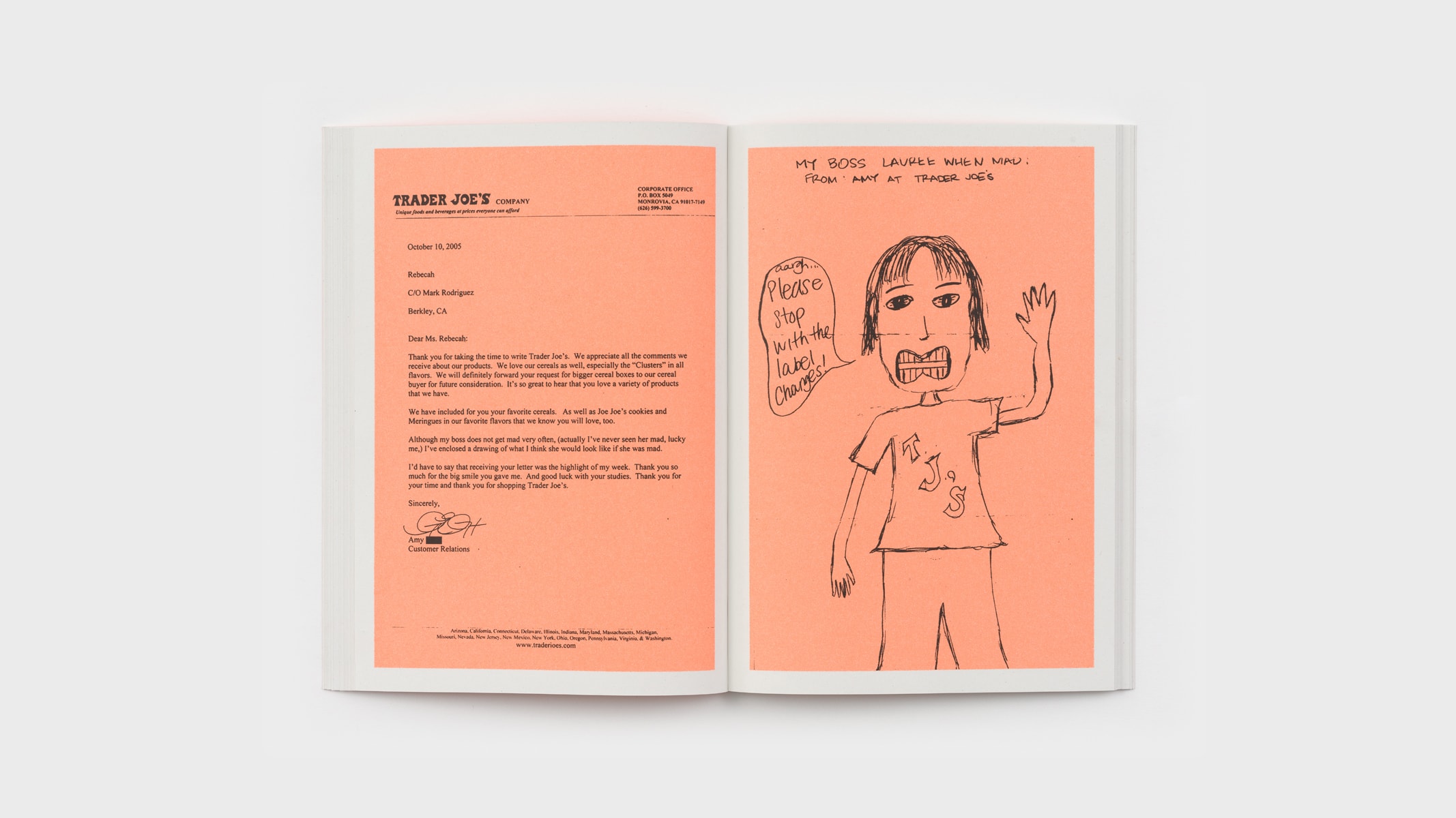 Scans of the response that Mark received from Amy, a Customer Relations employee at Trader Joe's. On the left is her letter, on company letterhead. On the right is a sketch of her boss, Lauree. Lauree doesn't get mad, Amy says, but this is what she would look like if she did.